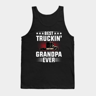 Best Truckin' Grandpa Ever Tank Top